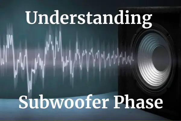 What is Subwoofer Phase