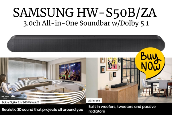 SAMSUNG HW-S50B/ZA 
3.0ch All-in-One Soundbar w/Dolby 5.1